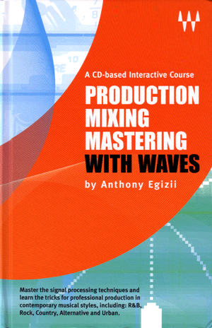 Production Mixing Mastering With Waves 