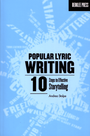 Popular Lyric Writing from Berklee Press