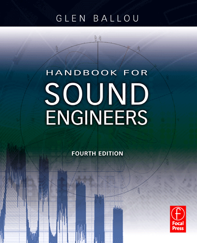 Handbook For Sound Engineers 4th Edition from Focal Press