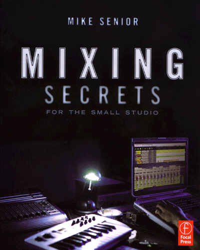 Mixing Secrets from Focal Press
