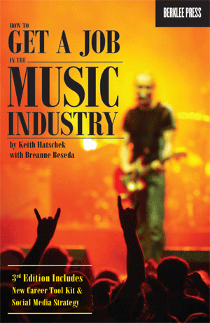 How To Get A Job In The Music Industry 3rd Edition