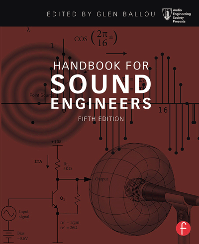 Handbook for Sound Engineers 5th Edition from Focal Press